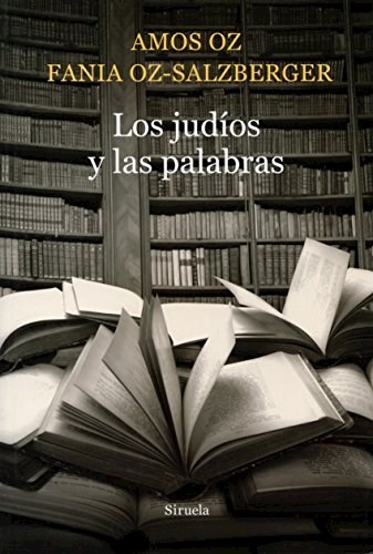 Portada de Los Judios Y Las Palabras Oz Amos Editorial Gaia Ediciones