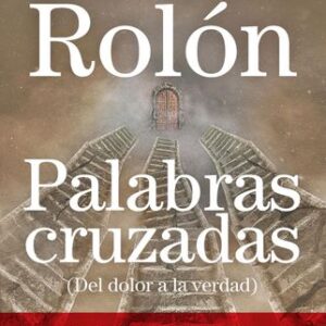 Portada de Gabriel Rolón Palabras cruzadas Editorial Planeta