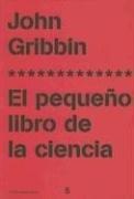 Portada de John Gribbin El pequeño libro de la ciencia Ediciones Paidós