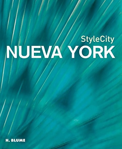 Portada de Style City Nueva York Ciudades Con Estilo Editorial Blume