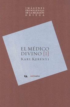 Portada de Karl Kerényi El Médico Divino Editorial Sexto Piso