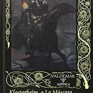 Portada de Thomas de Quincey Klosterheim o la mOscara Editorial Valdemar