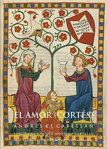 Portada de Andrés El Capellán El Amor Cortés Editorial Akal