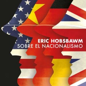 Portada de Eric Hobsbawm Sobre el nacionalismo Editorial Crítica