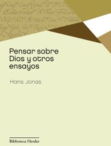 Portada de Hans Jonas Pensar sobre Dios y otros ensayos Editorial Herder