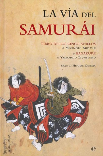 Portada de Hitoshi Oshima La Vía Del Samurái Esfera Libros Tapa Dura