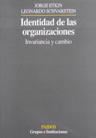 Portada de Jorge Etkin y Leonardo Schvarstein Identidad de las organizaciones Editorial Paidós