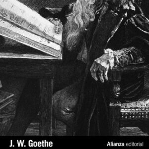 Portada de Johann Wolfgang Von Goethe Fausto Traducción José Roviralta Borrell Alianza Editorial