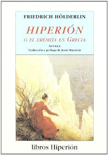 Portada de Friedrich Hölderlin Hiperión o el eremita en Grecia Editorial Hiperión
