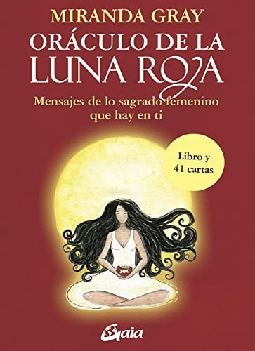 Portada de Miranda Gray Oráculo de la luna roja Cartas y guía Editorial Gaia