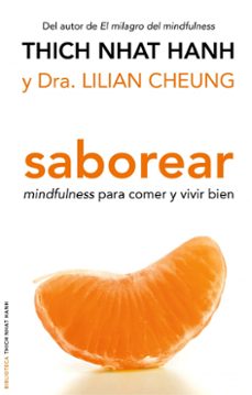Portada de Thich Nhat Hanh Saborear Mindfulness Para Comer Y Vivir Bien Editorial Oniro