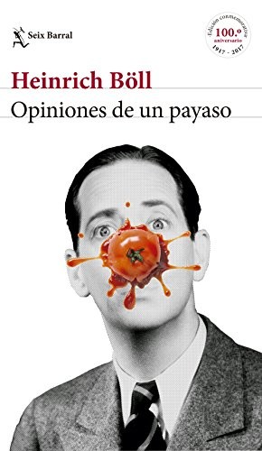 Portada de Heinrich Böll Opiniones de un payaso Editorial Seix Barral