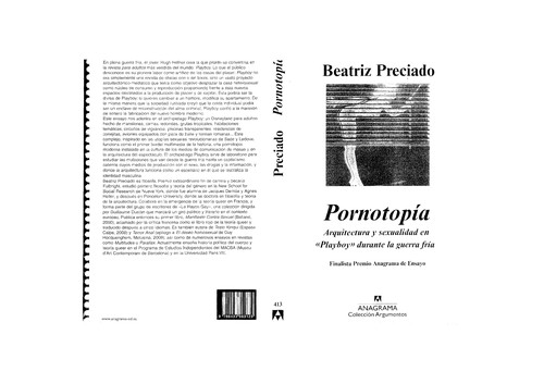 Portada de Beatriz Preciado Ruiz Pornotopía: Arquitectura y sexualidad en "Playboy" durante la guerra fría