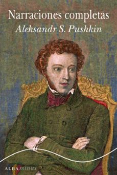 Portada de Alexandre Pushkin Narraciones completas Editorial Alba Minus