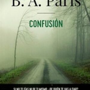 Portada de B. A. Paris Confusión Editorial Adn