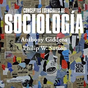Portada de Anthony Giddens Conceptos esenciales de sociología Editorial Alianza