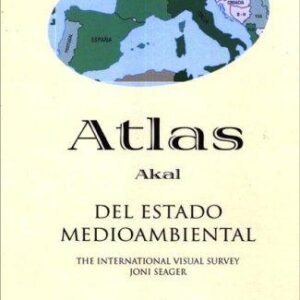 Portada de Joni Seager Atlas Akal del estado medioambiental Editorial Akal