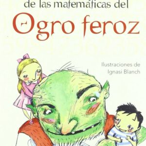 Portada de Grigory Oster El gran libro de las matemáticas del ogro feroz
