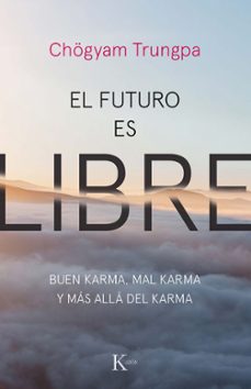Portada de Chogyam Trungpa El futuro es libre Editorial Kairós
