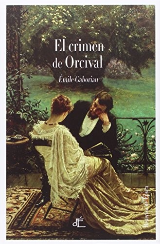 Portada de Émile Gaboriau Crimen de Orcival Ilustrado Tapa dura Editorial Dépoca