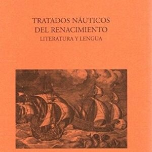 Portada de José Ramón Carriazo Ruiz Tratados naúticos del renacimiento Editorial Universidad de Salamanca