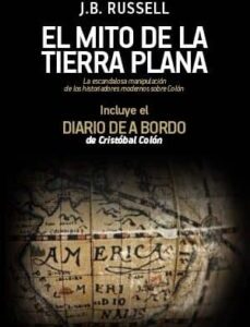 Portada de Jeffrey Burton Russell El mito de la tierra plana Editorial Stella Maris