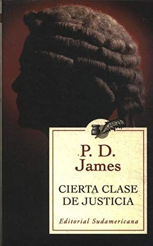 Portada de P. D. James Cierta clase de justicia Editorial Sudamericana (USADO)