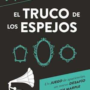 Portada de Agatha Christie El truco de los espejos Editorial Booket