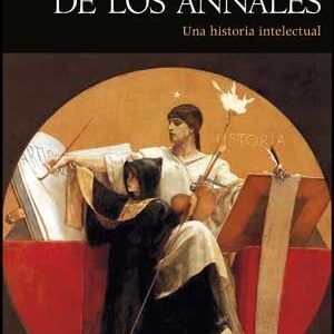 Portada de André Burguiére La escuela de los Annales Una historia intelectual Editorial Prensa Universitario de Valencia