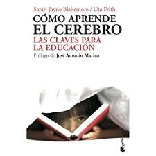 Portada de Cómo aprende el cerebro Sarah- Jayne Blakemore Editorial Ariel