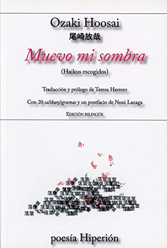 Portada de Ozaki Hosai Muevo mi sombra Edición bilingue Editorial Hiperion