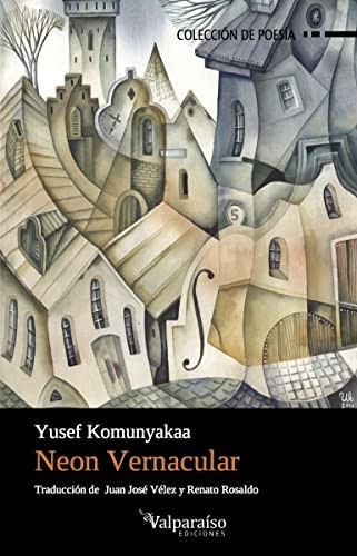 Portada de Komunyakaa Yusef Neon vernacular Editorial Valparaíso