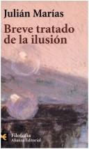 Portada de Julián Marías Breve tratado de la ilusión Editorial Alianza