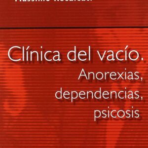 Portada de Massimo Recalcati Clínica del vacío, anorexias, dependencias, psicosis Editorial Síntesis