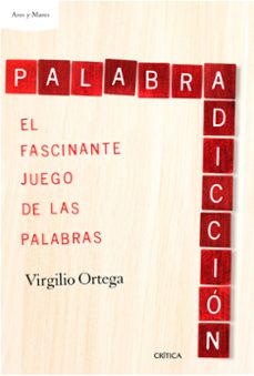 Portada de Palabradicción Virgilio Ortega Editorial Crítica