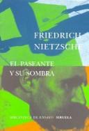 Portada de Friedrich Nietzsche El paseante y su sombra Editorial Siruela