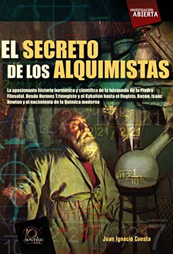 Portada de Cuesta Millán El Secreto De Los Alquimistas Editorial Nowtilus
