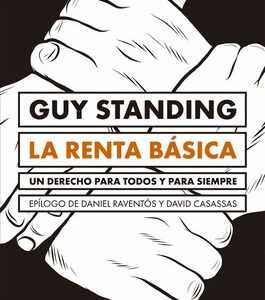 Portada de Standing Guy La renta básica Editorial Pasado & Presente