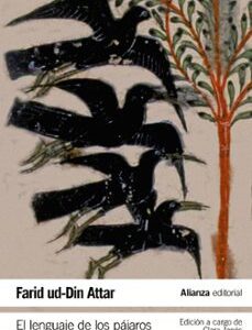 Portada de Farid Ud-din Attar El Lenguaje De Los Pájaros Ed. Alianza
