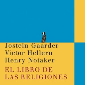 Portada de Jostein Gaarder El libro de las religiones Editorial Siruela
