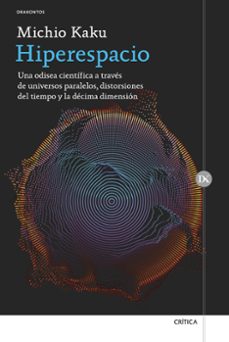 Portada de Michio Kaku Hiperespacio Editorial Crítica