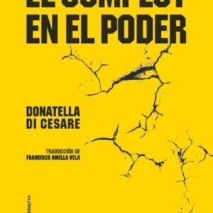 Portada de Donatella Di Cesare Complot en el poder Editorial Sexto Piso