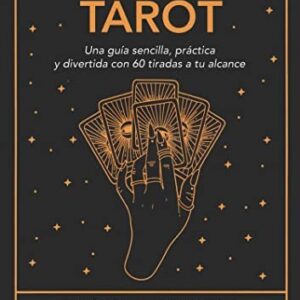 Portada de Plana Roig 60 Tiradas fáciles de tarot Editorial Arkano Books