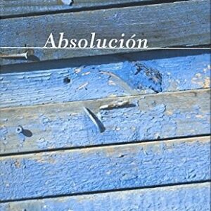 Portada de Patrick Flanery Absolución Editorial Galaxia Gutenberg