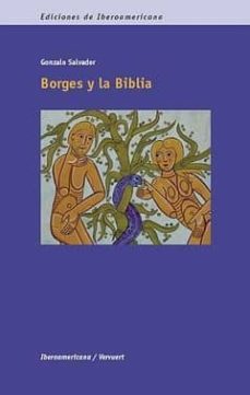 Portada de Gonzalo Salvador Borges y la biblia Ediciones de Iberoamericana