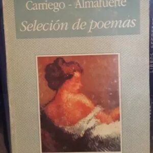 Portada de Carriego Almafuerte Selección de poemas Editorial Nuevo siglo (USADO)
