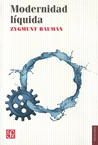 Portada de Zygmunt Bauman Modernidad Líquida Editorial Fondo de Cultura Económica