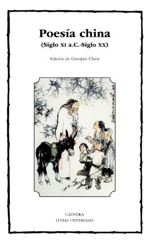 Portada de Poesía China Siglo XI A.C. - Siglo XX Editorial Cátedra