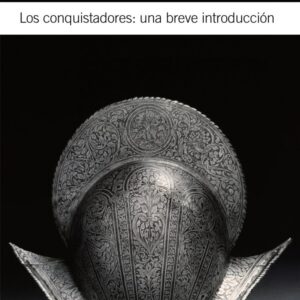 Portada de Matthew Restall y Felipe Fernández-Armásto Los conquistadores Editorial Alianza