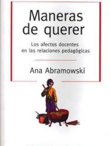 Portada de Ana Abramowski Maneras de querer Editorial Paidós